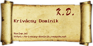 Krivácsy Dominik névjegykártya